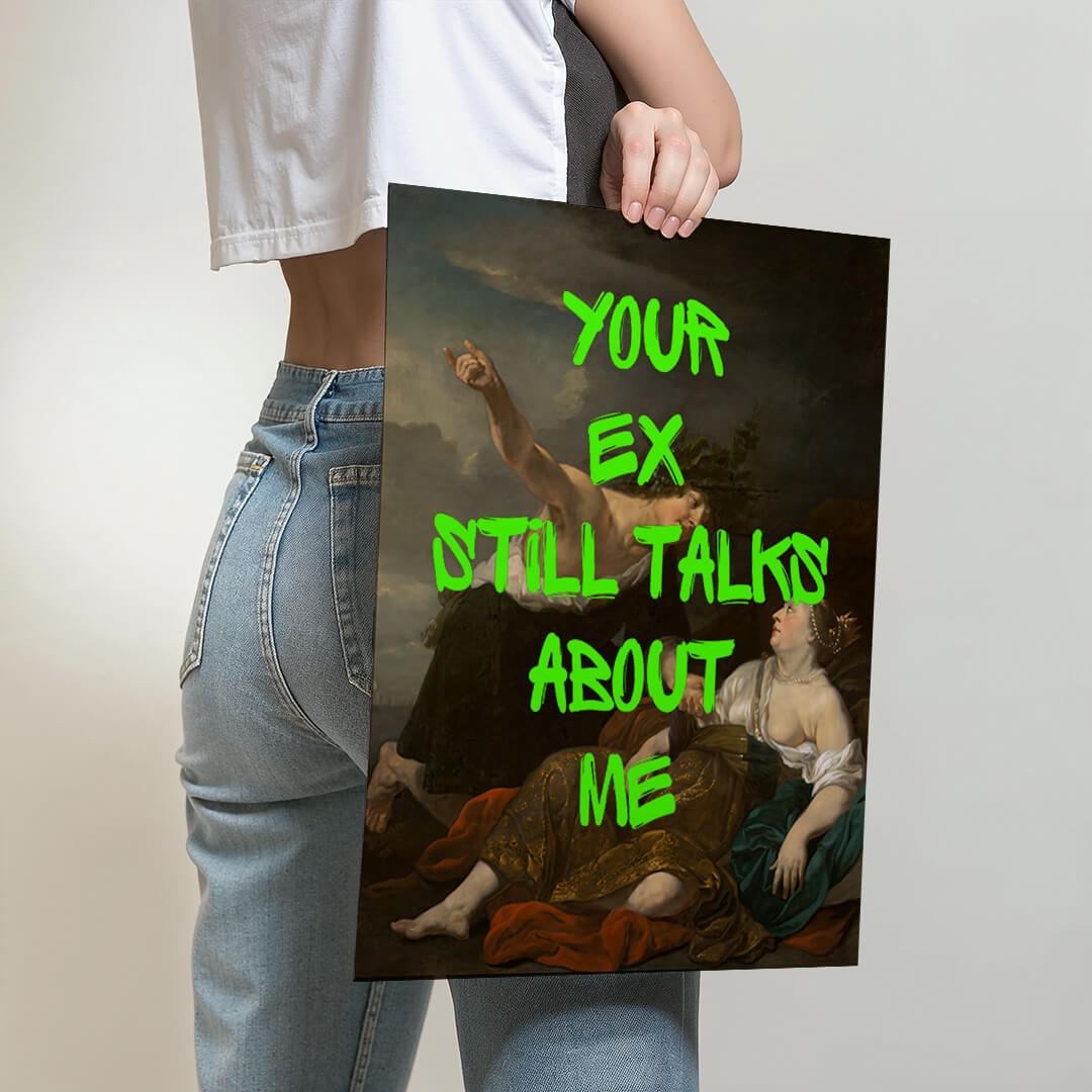 Your Ex still talks about me