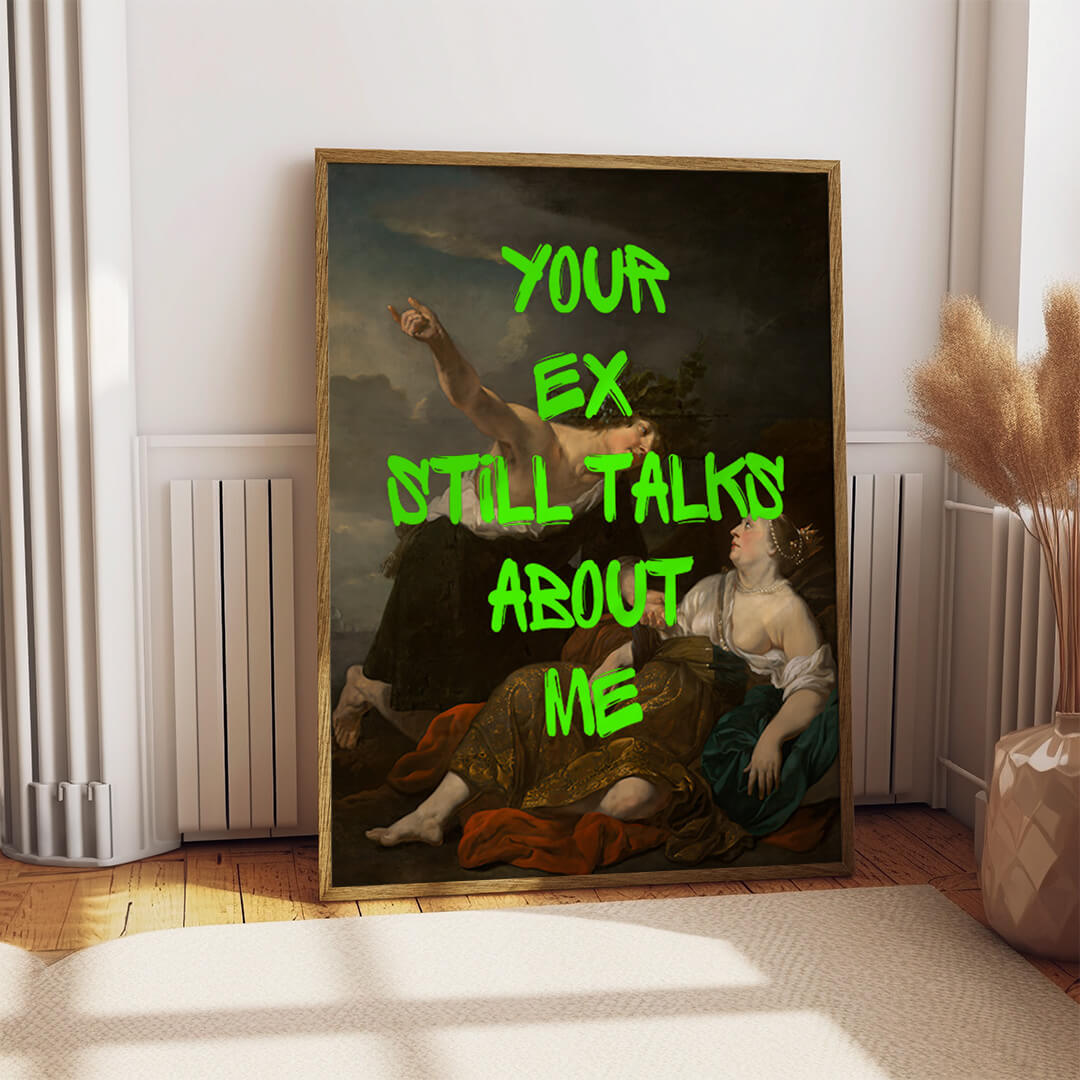 Your Ex still talks about me