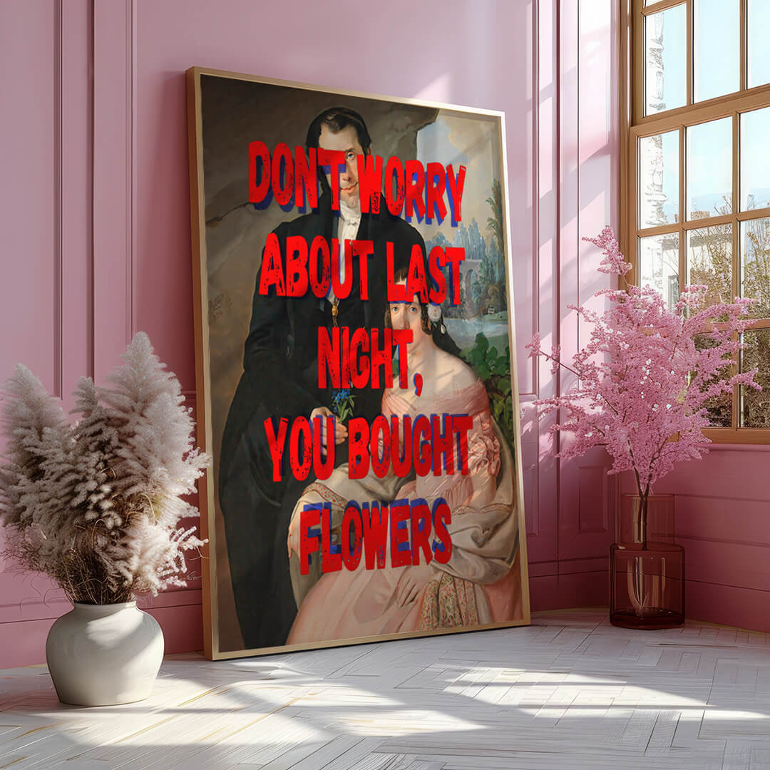 You bought Flowers