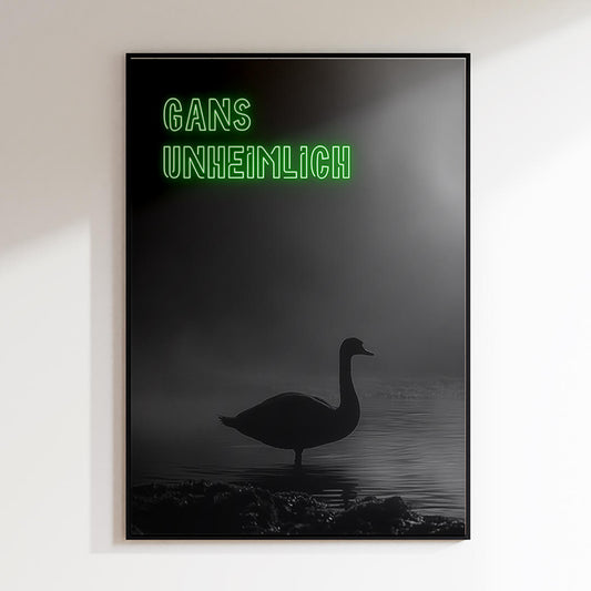 Gans Unheimlich