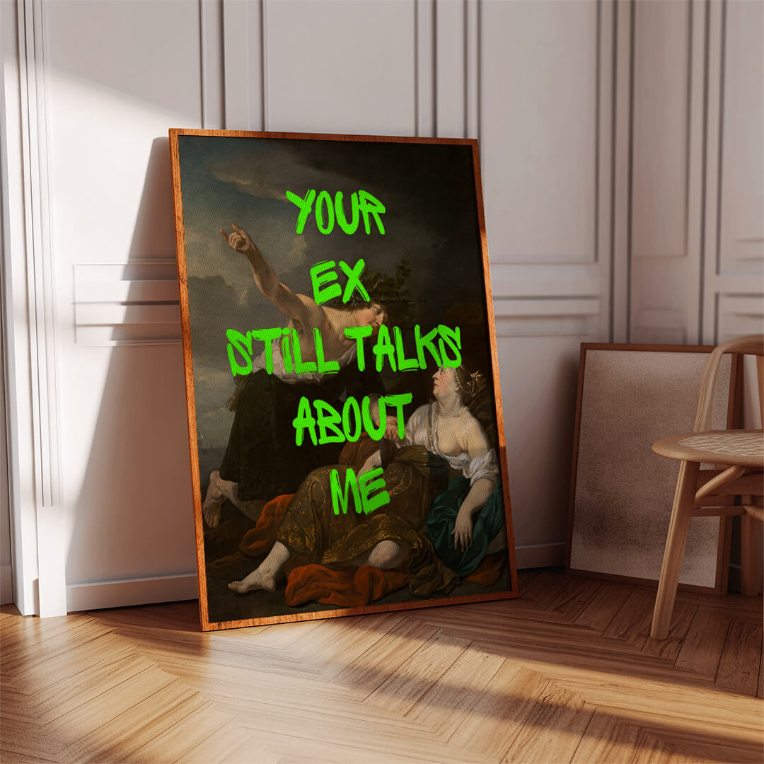 Your Ex still talks about me